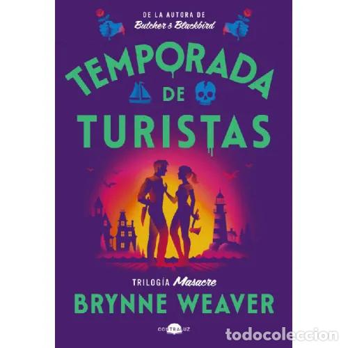 Livros em segunda m&atilde;o: TEMPORADA DE TURISTAS - WEAVER, BRYNNE