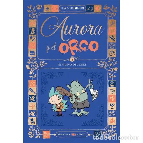 Libri di seconda mano: AURORA Y EL ORCO 1 EL NUEVO DEL COLE - TRONDHEIM, LEWIS