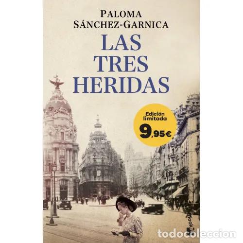 B&uuml;cher: LAS TRES HERIDAS - PALOMA SANCHEZ-GARNICA
