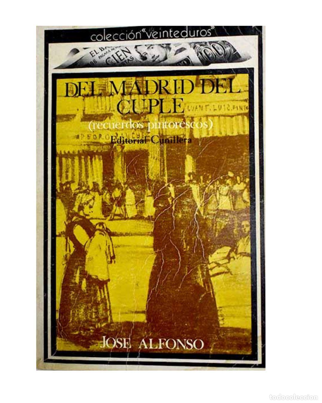 Libros: El Madrid del cupl&eacute; - Alfonso, Jos&eacute;