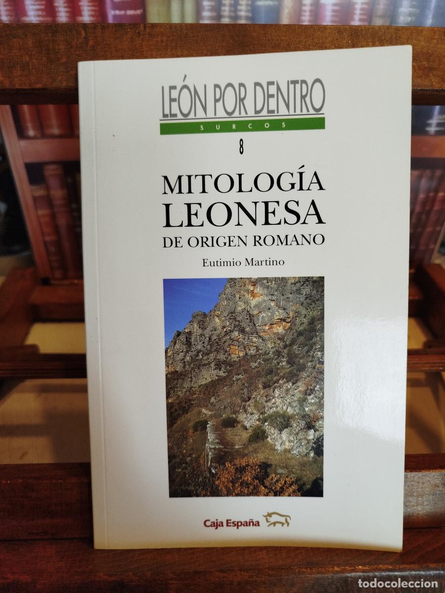 Libros: Mitolog&iacute;a leonesa de origen romano - Martino, Eutimio