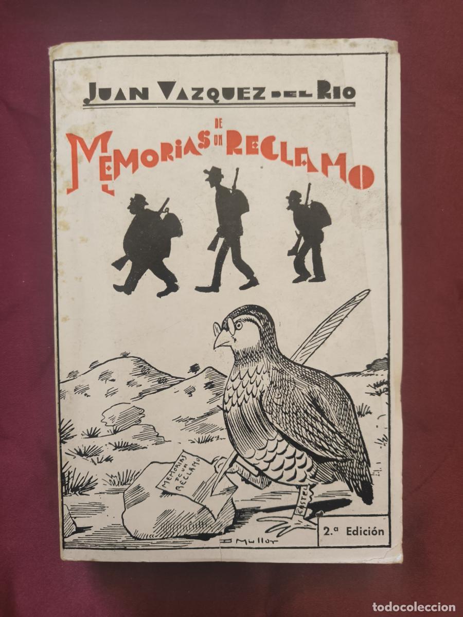 Libros: Memorias de un reclamo. - Juan V&aacute;zquez del R&iacute;o.