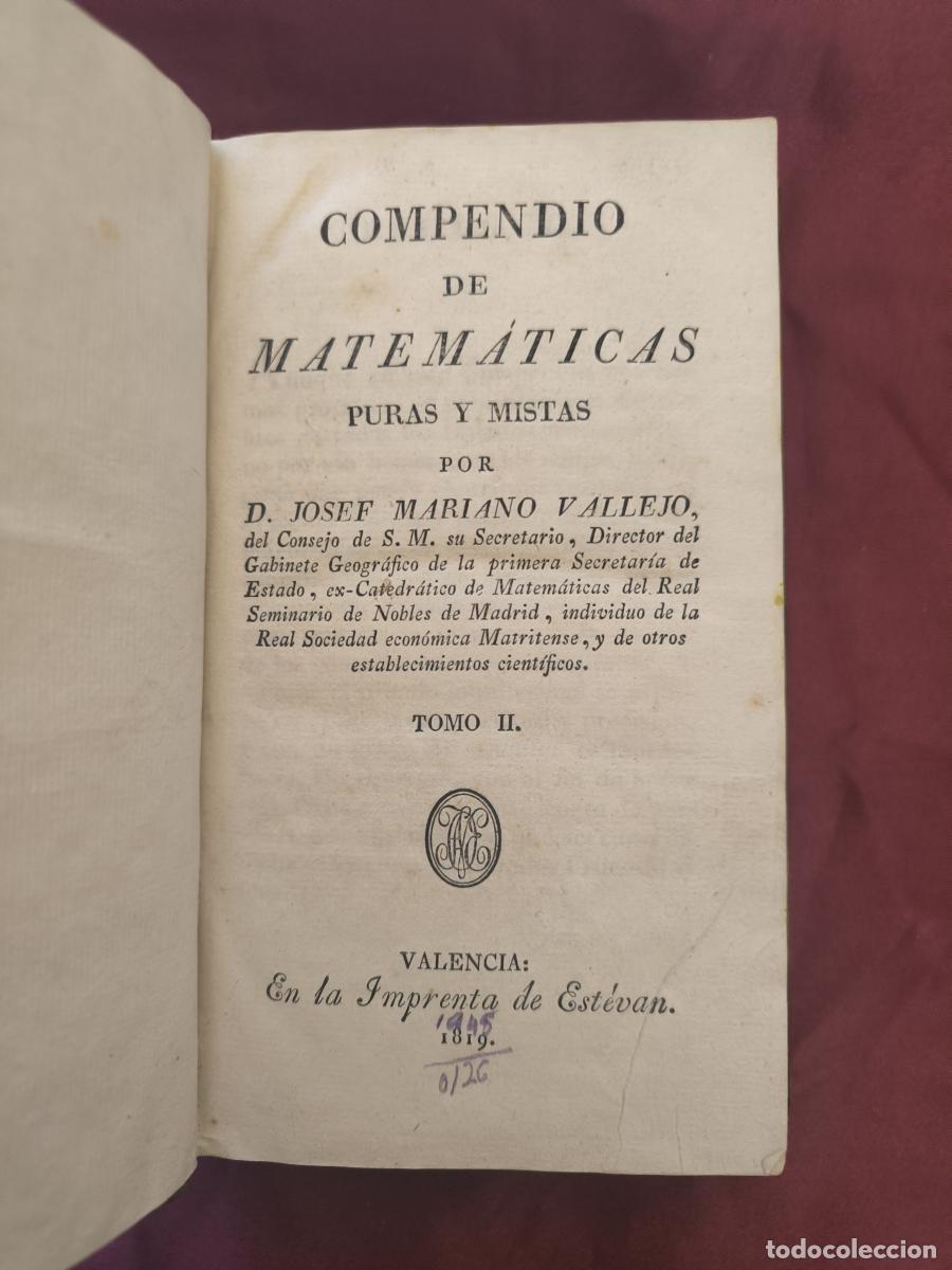 Libros: Compendio de Matem&aacute;ticas puras y mistas. - Josef Mariano Vallejo.