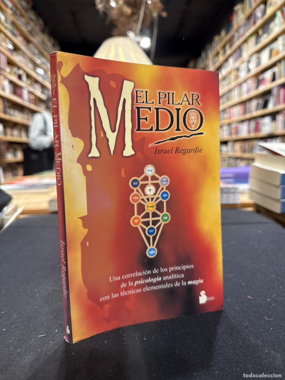 books: El Pilar Medio - Regardie, Israel
