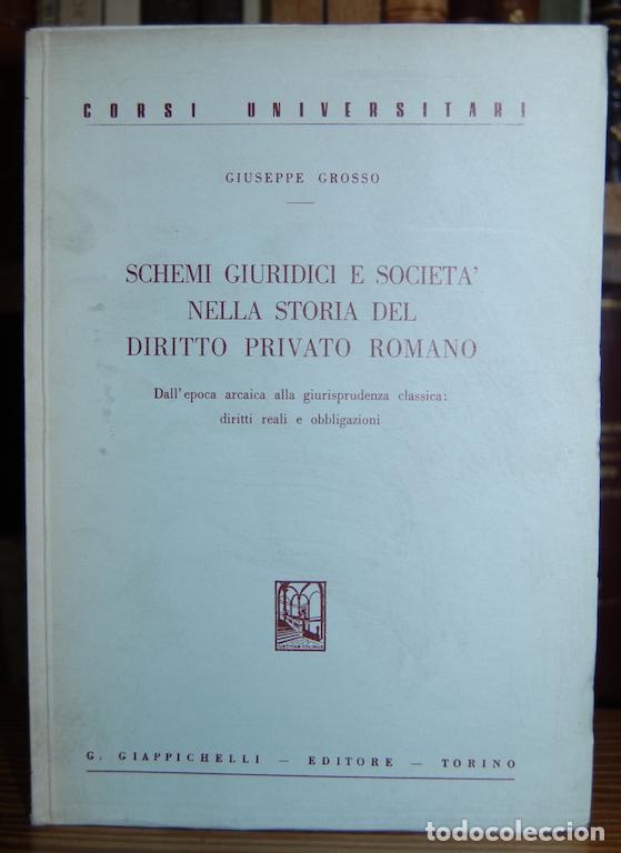 Libri di seconda mano: SCHEMI GIURIDICI E SOCIETA'NELLA STORIA DEL DIRITTO PRIVATO ROMANO. Dall'epoca arcaica alla giu... -