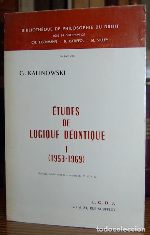 Libri di seconda mano: ETUDES DE LOGIQUE DEONTIQUE, I (1953-1969). Preface de Robert Blanche - KALINOWSKI, Georges