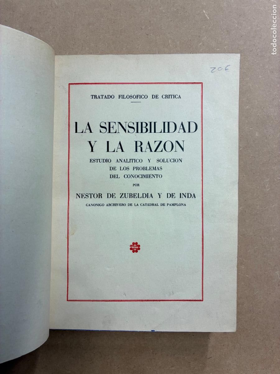 Libros: LA SENSIBILIDAD Y LA RAZ&Oacute;N. EL APOLOG&Eacute;TICO EN DIEZ TRATADOS. - NESTOR DE ZUBELDIA Y DE INDA.