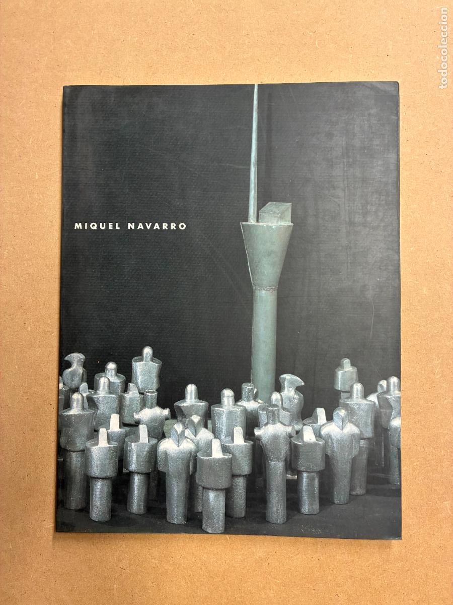 Libros: MIQUEL NAVARRO. SIN LUGAR Y SIN NOMBRE. - CAT&Aacute;LOGO OFICIAL EXPOSICI&Oacute;N 1992