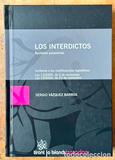 Libros: LOS INTERDICTOS. Acciones posesorias - VAZQUEZ BARROS, Sergio