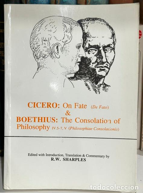 Libros: CICERO: ON FATE (DE FATO) & BOETHIUS: The Consolation of Philosophy (Philosophiae Consolationis) - S