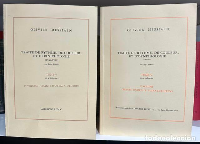 Libros: TRAITE DE RYTHME, DE COULEUR, ET D'ORNITHOLOGIE (1949-1992). Tome V. 1er volume. CHANTS D'OISEA... -