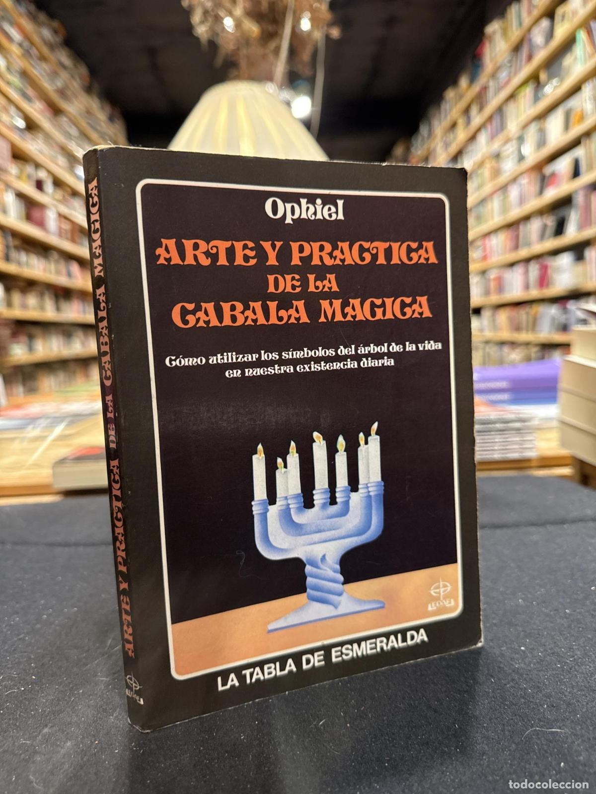 Libros: Arte y pr&aacute;ctica de la c&aacute;bala m&aacute;gica - Ophiel