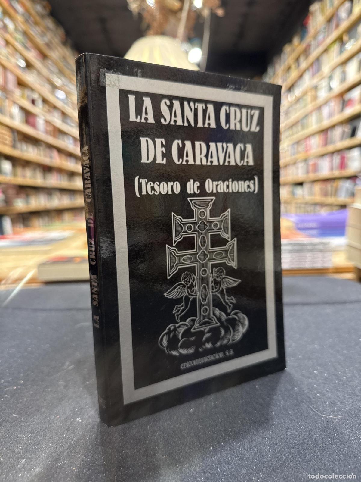 Libros: La Santa Cruz de Caravaca - S.A. Edicomunicaci&oacute;n