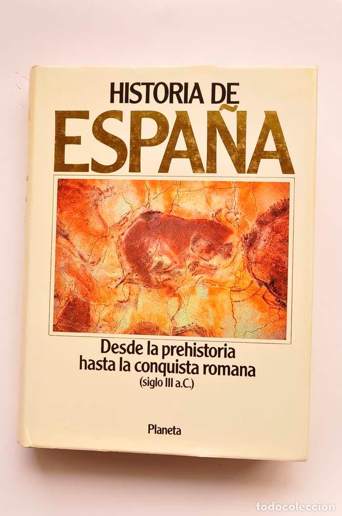 Libros: Historia de Espa&ntilde;a. 1. Desde la prehistoria hasta la conquista romana (siglo III a. C.) - D&Oacute;MIGUEZ,