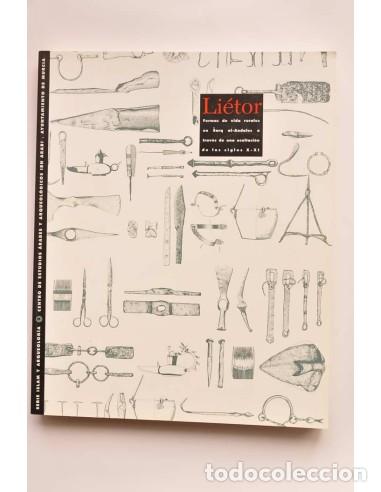 Libros: Li&eacute;tor : formas de vida rurales en Sarq al-Andalus a trav&eacute;s de la ocultaci&oacute;n de lso siglos X-XI - NA
