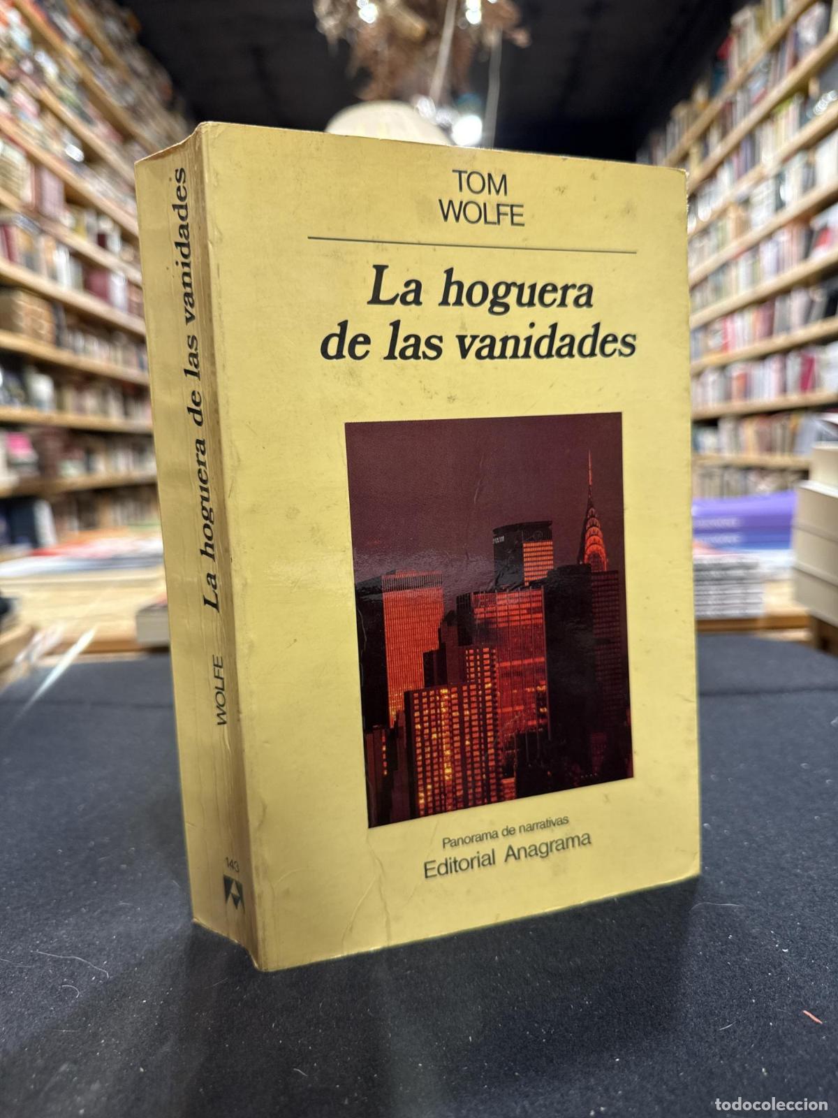 Libros: La hoguera de las vanidades - Tom Wolfe