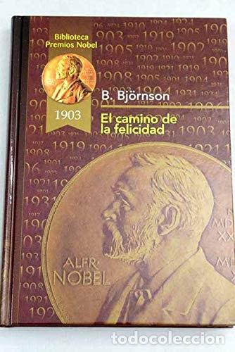 Libros: El Camino de la Felicidad - Bj&oslash;rnstjerne Bj&oslash;rnson