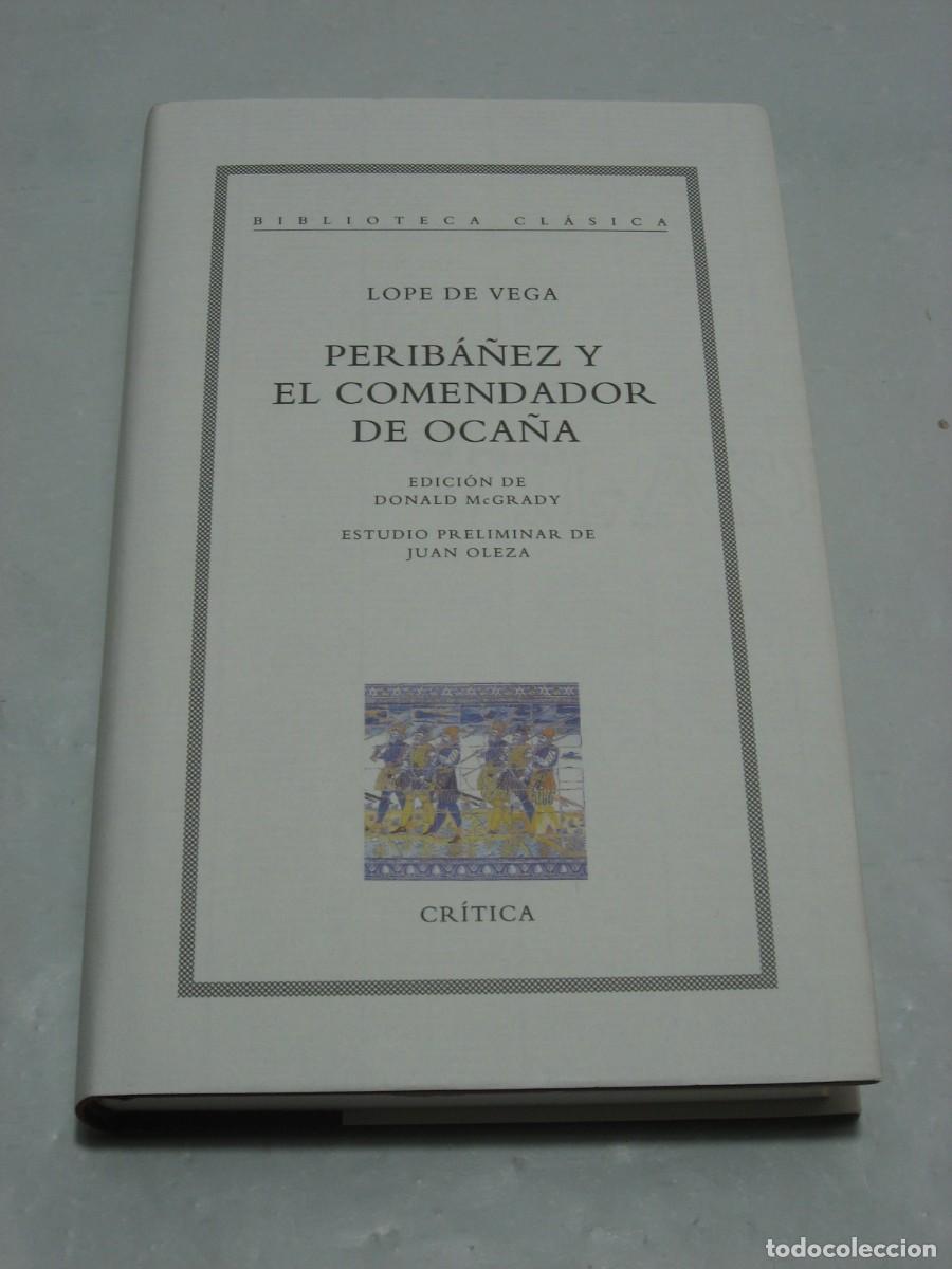 Libros: PERIB&Aacute;&Ntilde;EZ Y EL COMENDADOR DE OCA&Ntilde;A - Lope de Vega