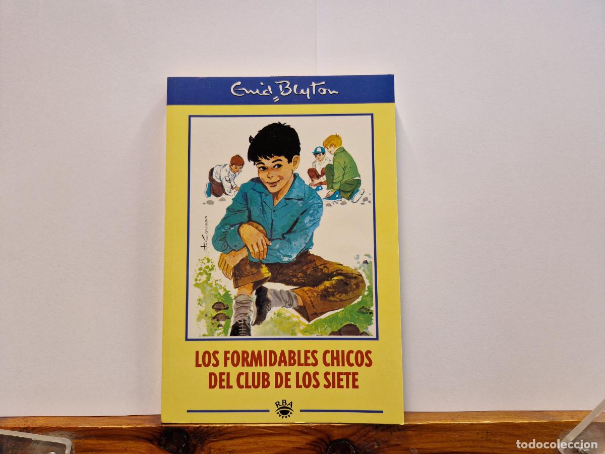 Libros: EMID BLYTON. LOS FORMIDABLES CHICOS DEL CLUB DE LOS SIETE.