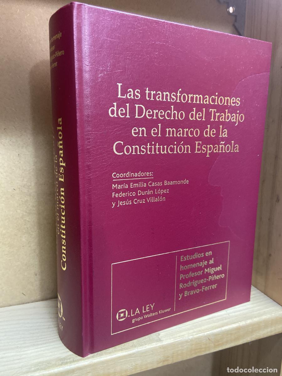 Libros: Las transformaciones del Derecho del Trabajo en el marco de la Constituci&oacute;n Espa&ntilde;ola - Mar&iacute;a Emilia