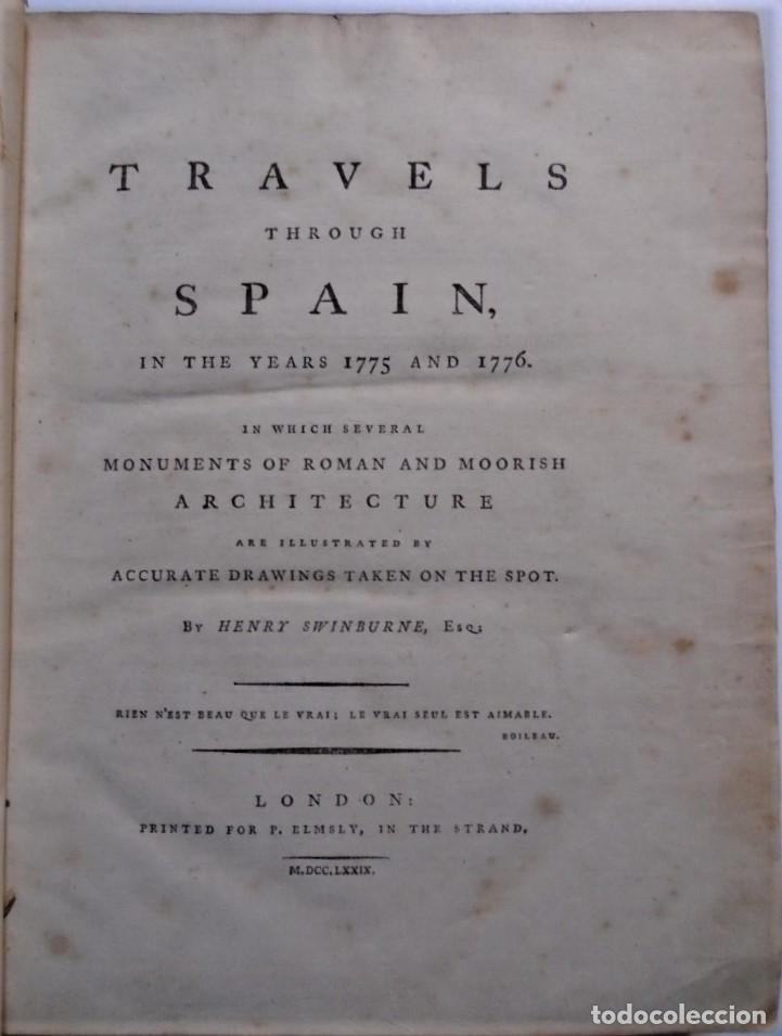 Libros: Travels through Spain in the years 1775 and 1776. In which several monuments of Roman and Moorish ar