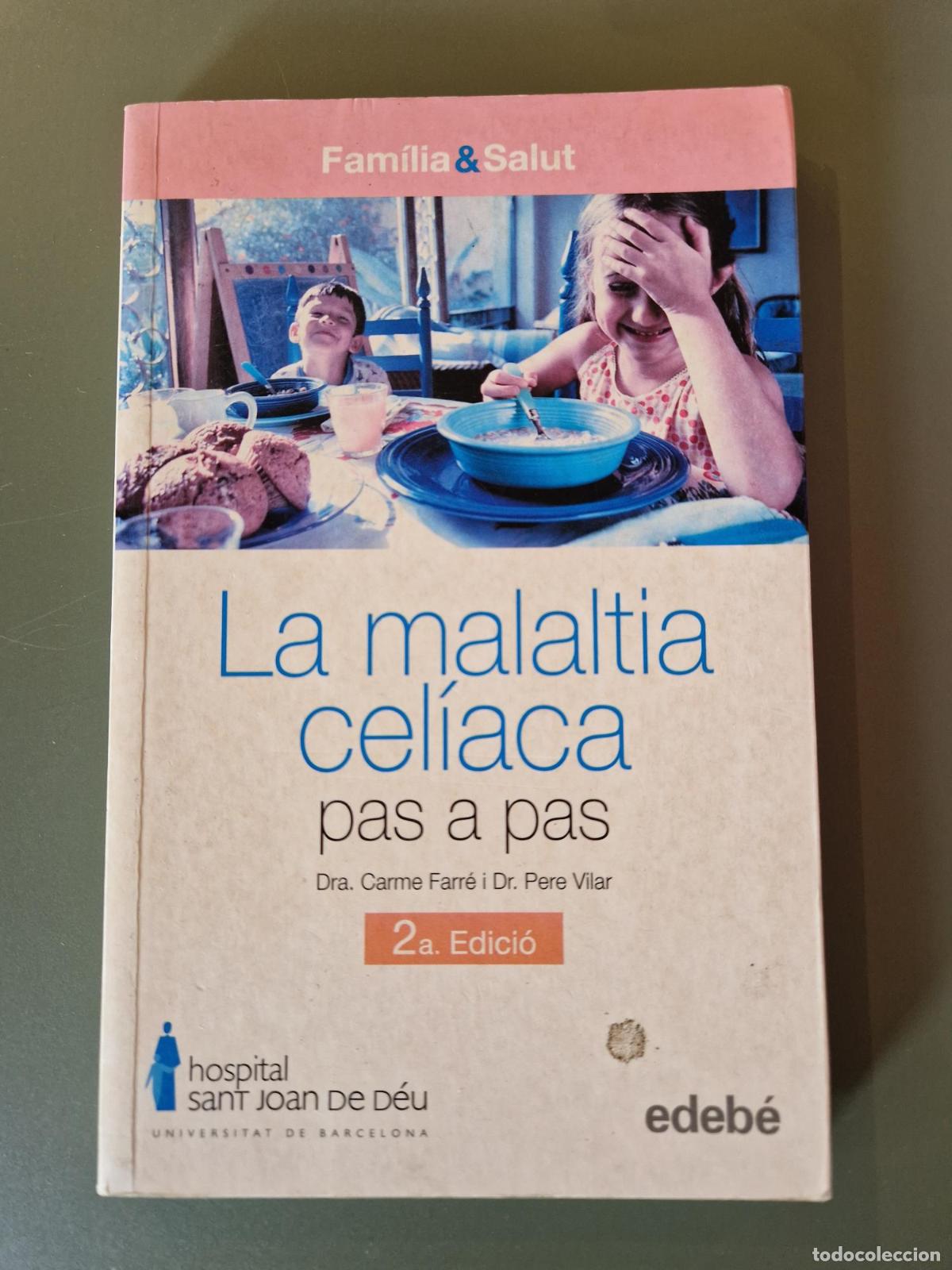 Libri di seconda mano: LA MALALTIA CEL&Iacute;ACA PAS A PAS - Dra. CARME FARR&Eacute;. Dr. PERE VILAR