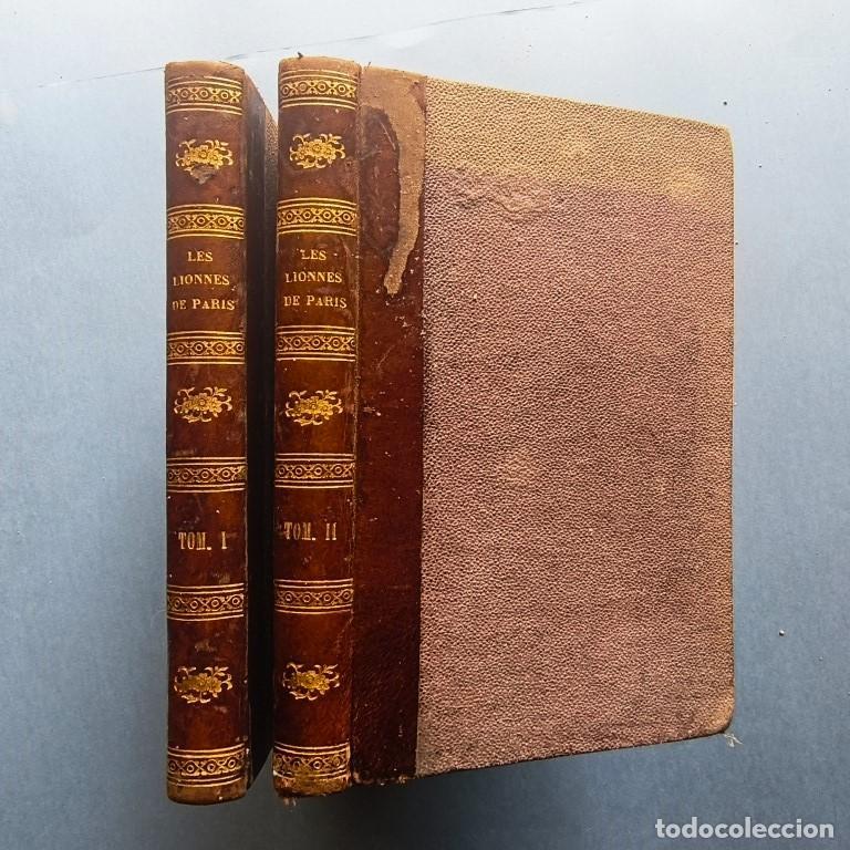 Livros em segunda m&atilde;o: Les Lionnes de Paris. - Feu le Prince de *** (Comtesse (Condesa de) Merlin. / Mar&iacute;a de las Mercedes