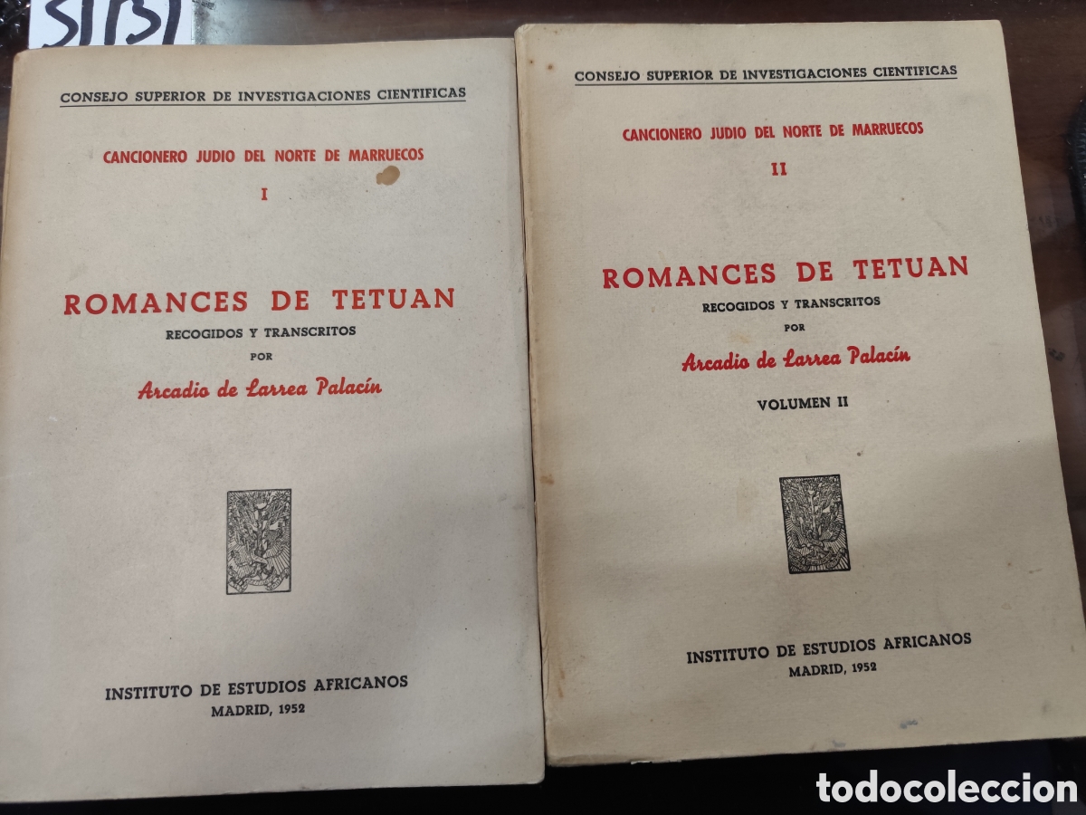 Livros em segunda m&atilde;o: ROMANCES DE TETUAN. Cancionero Judio del Norte de Marruecos. Los 2 tomos. Completo. Dedicatoria auto