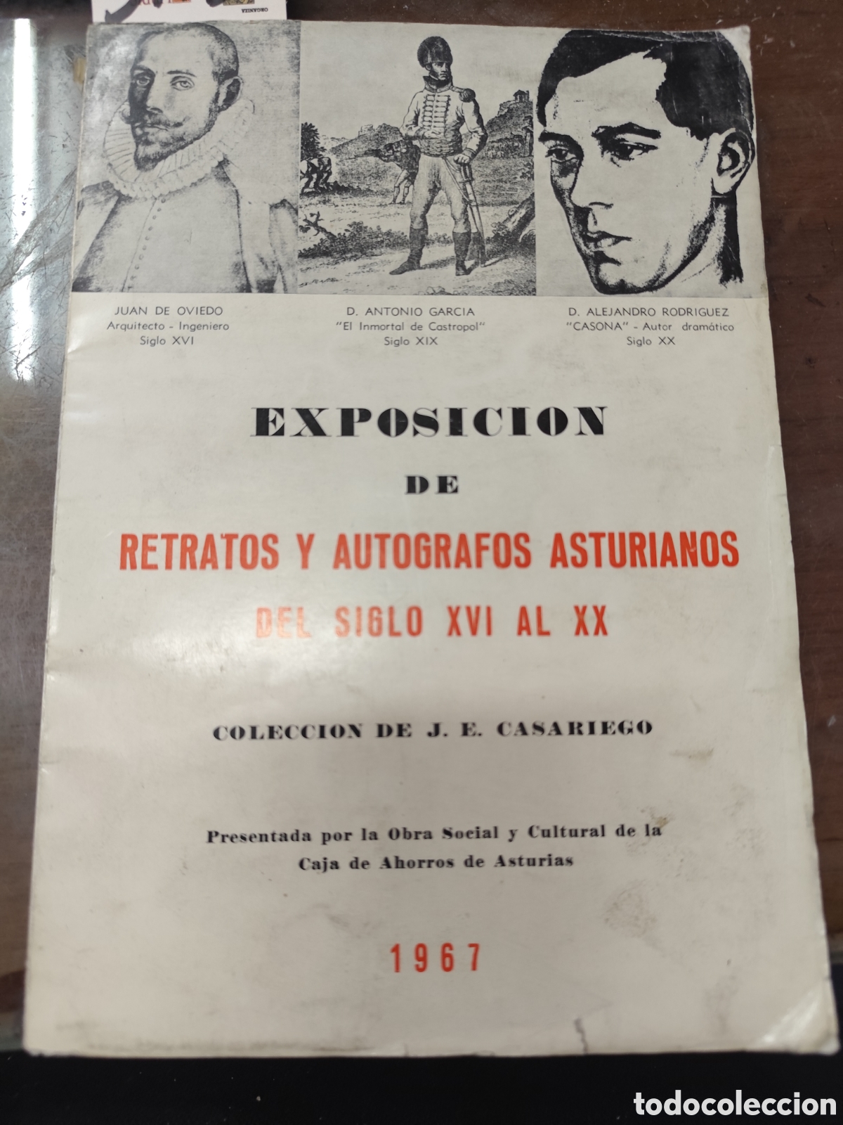 Livros em segunda m&atilde;o: EXPOSICION DE RETRATOS AUTOGRAFOS ASTURIANOS DEL SIGLO XVI AL XX. Colecci&oacute;n de J. E. Casariego. Astu