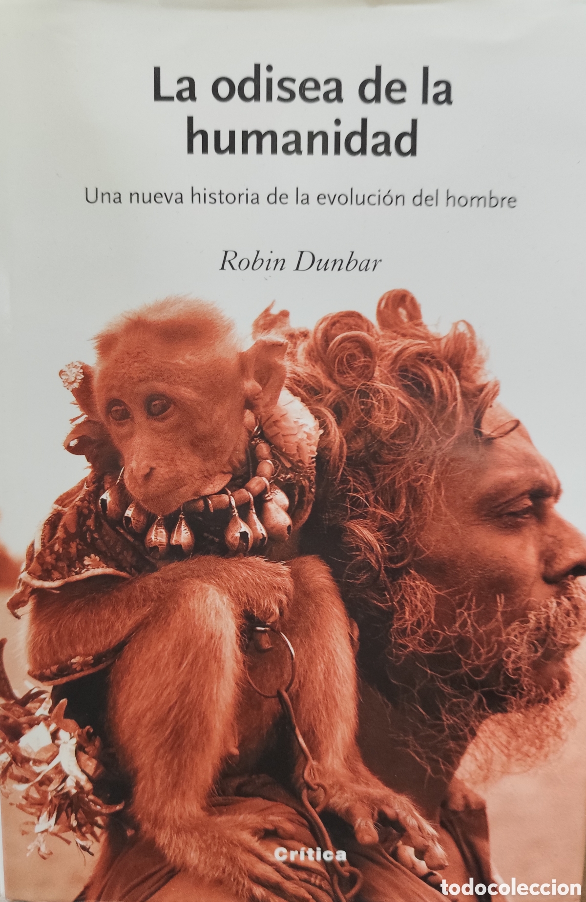 Livros em segunda m&atilde;o: LA ODISEA DE LA HUMANIDAD. Una nueva historia de la evoluci&oacute;n del hombre. Colecci&oacute;n Drakontos - DUNB