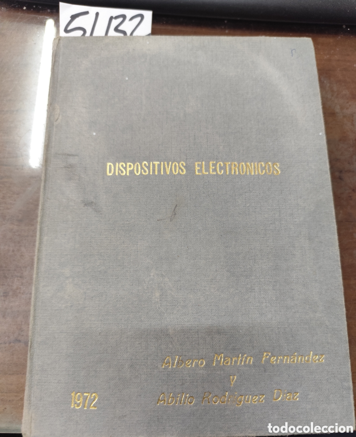 Libros: DISPOSITIVOS ELECTRONICOS. A&ntilde;o 1971 - MARTIN FERNANDEZ,Alberto y RODRIGUEZ DIAZ,Abilio