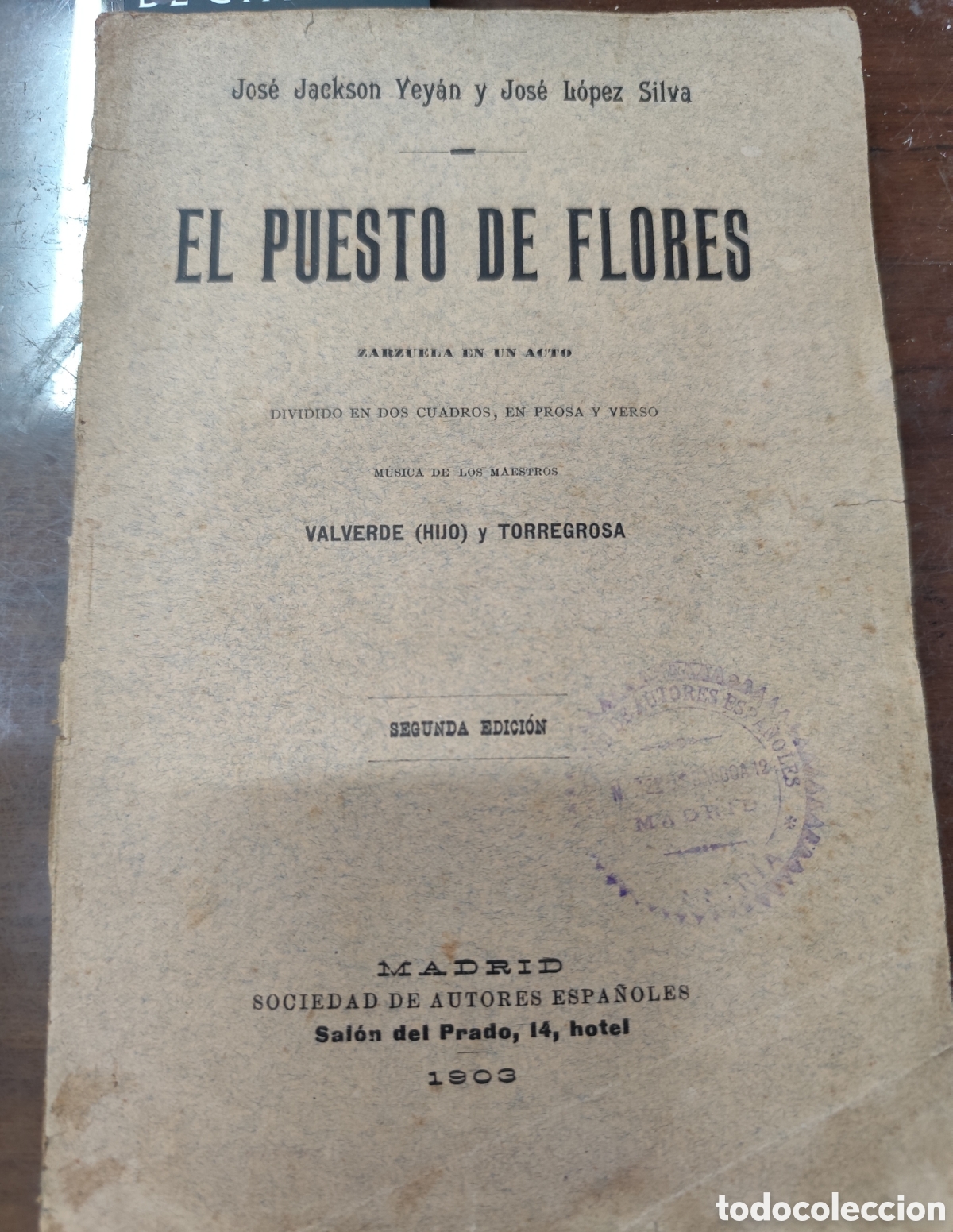 Libros: EL PUESTO DE FLORES. Dedicatoria de Jackson Yey&aacute;n. A&ntilde;o 1903 - JACKSON YEYAN,Jos&eacute; y LOPEZ SILVA,Jos&eacute;