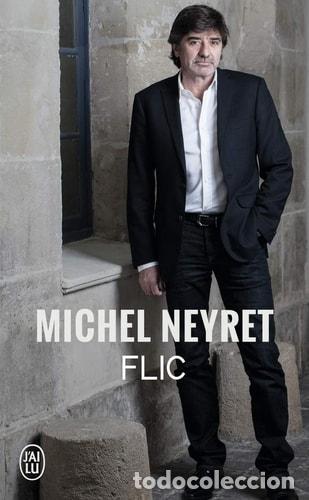 Flic - Michel Neyret