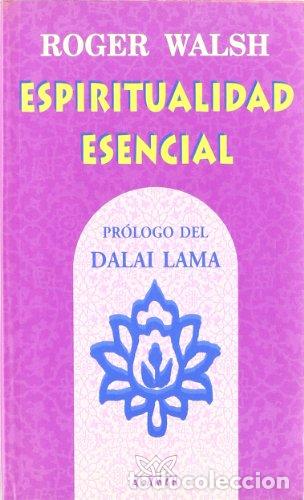 Libros: ESPIRITUALIDAD ESENCIAL - Walsh, Roger