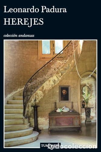 Libros: Herejes - Padura, Leonardo