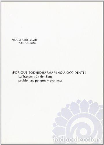 Libros: &iquest;Por qu&eacute; Bodhidarma vino a Occidente? - AROKIASMY, ARUL MAR&Iacute;A