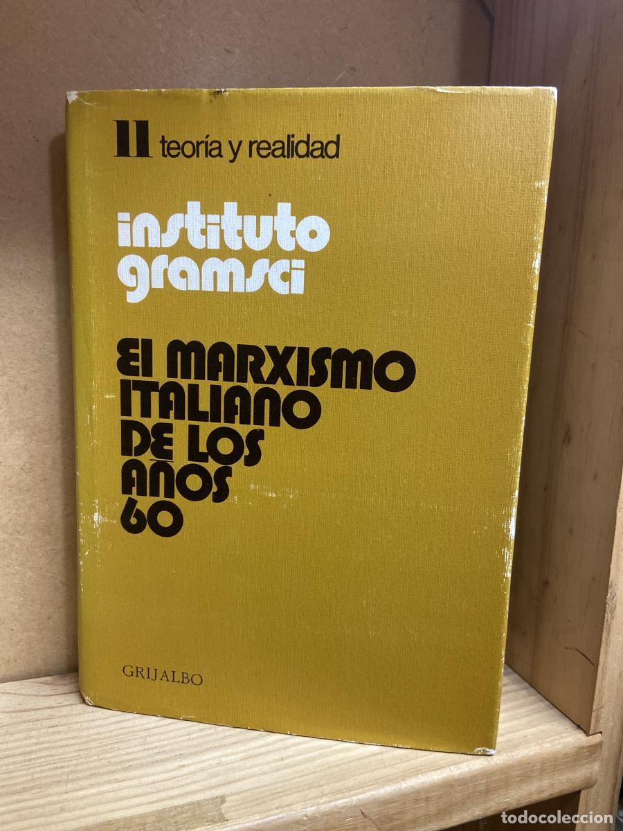 Libros: El marxismo italiano en los a&ntilde;os sesenta (60) y la formaci&oacute;n te&oacute;rico-pol&iacute;tica de las nuevas generaci