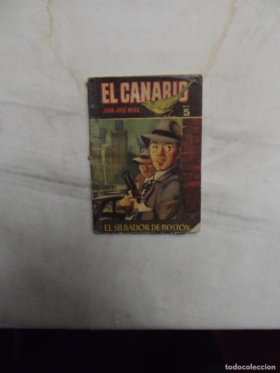 books: EL SILBADOR DE BOSTON ( EL CANARIO ) DE JUAN JOSE MIRA