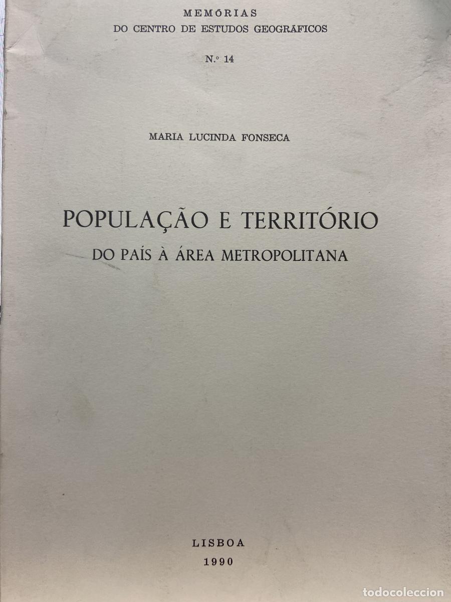 Libros: POPULA&Ccedil;AO E TERRIT&Oacute;RIO DO PAIS A &Aacute;REA METROPOLITANA. - Maria Lucinda Fonseca