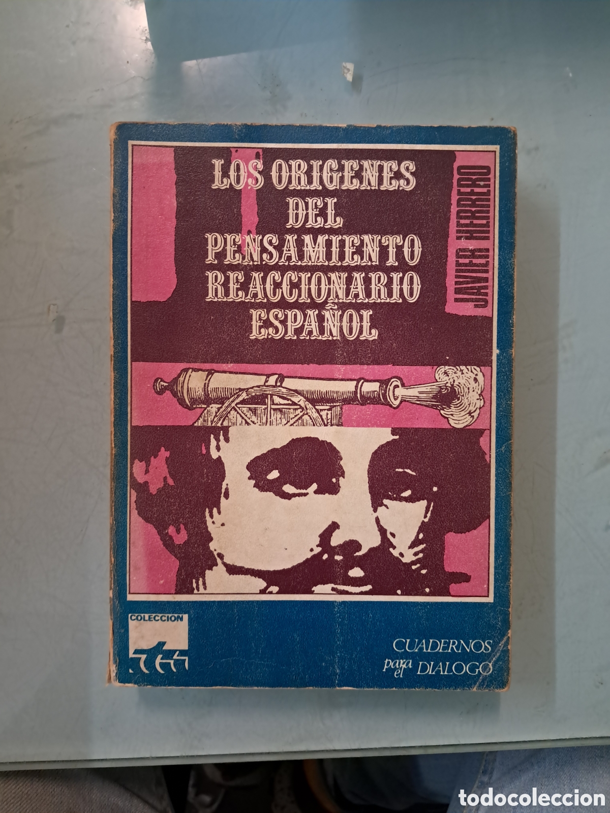 Libros: Los or&iacute;genes del pensamiento reaccionario espa&ntilde;ol,Javier Herrero, Edicuso
