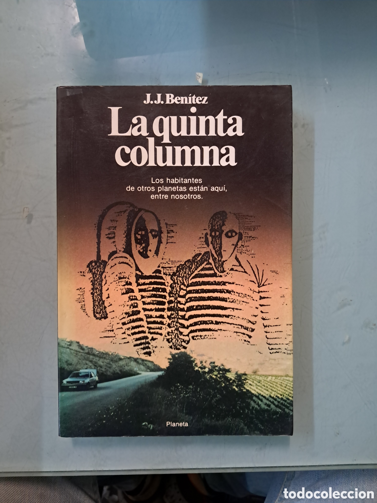 Libros: J.J.Benitez, La quinta columna,Planeta