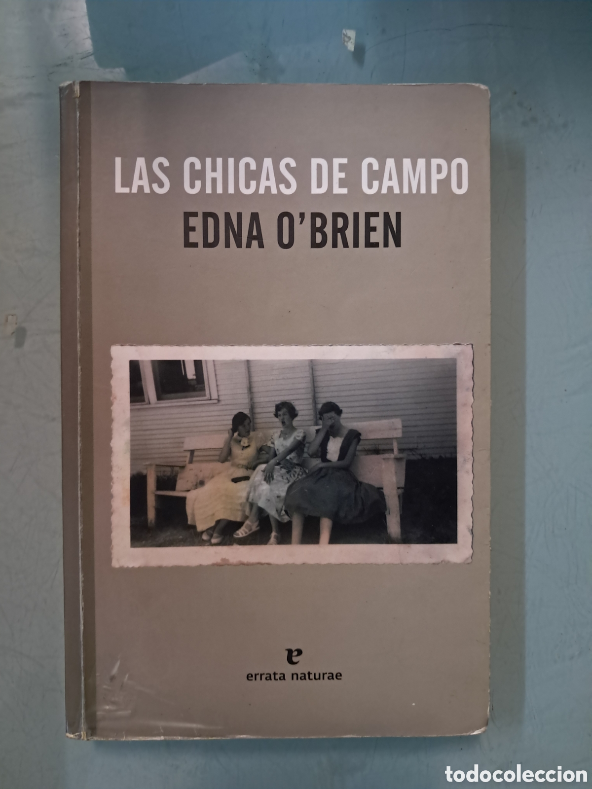 Libros: Edna OBrien, Las chicas del campo,Errata naturae - Foto 1