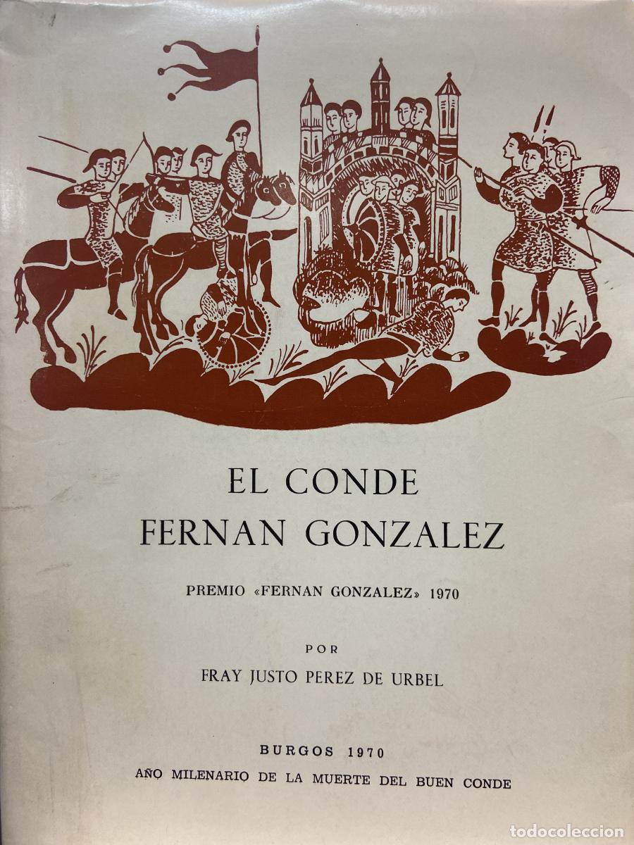 B&uuml;cher: EL CONDE FERN&Aacute;N GONZ&Aacute;LEZ - Fray Justo P&eacute;rez de Urbel