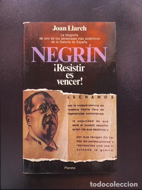 Libros: Joan Llarch - Negr&iacute;n. &iexcl;Resistir es vencer!