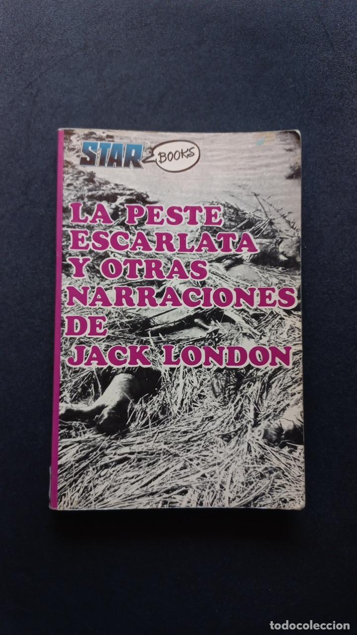 Libros: Jack london - La peste escarlata y otras narraciones