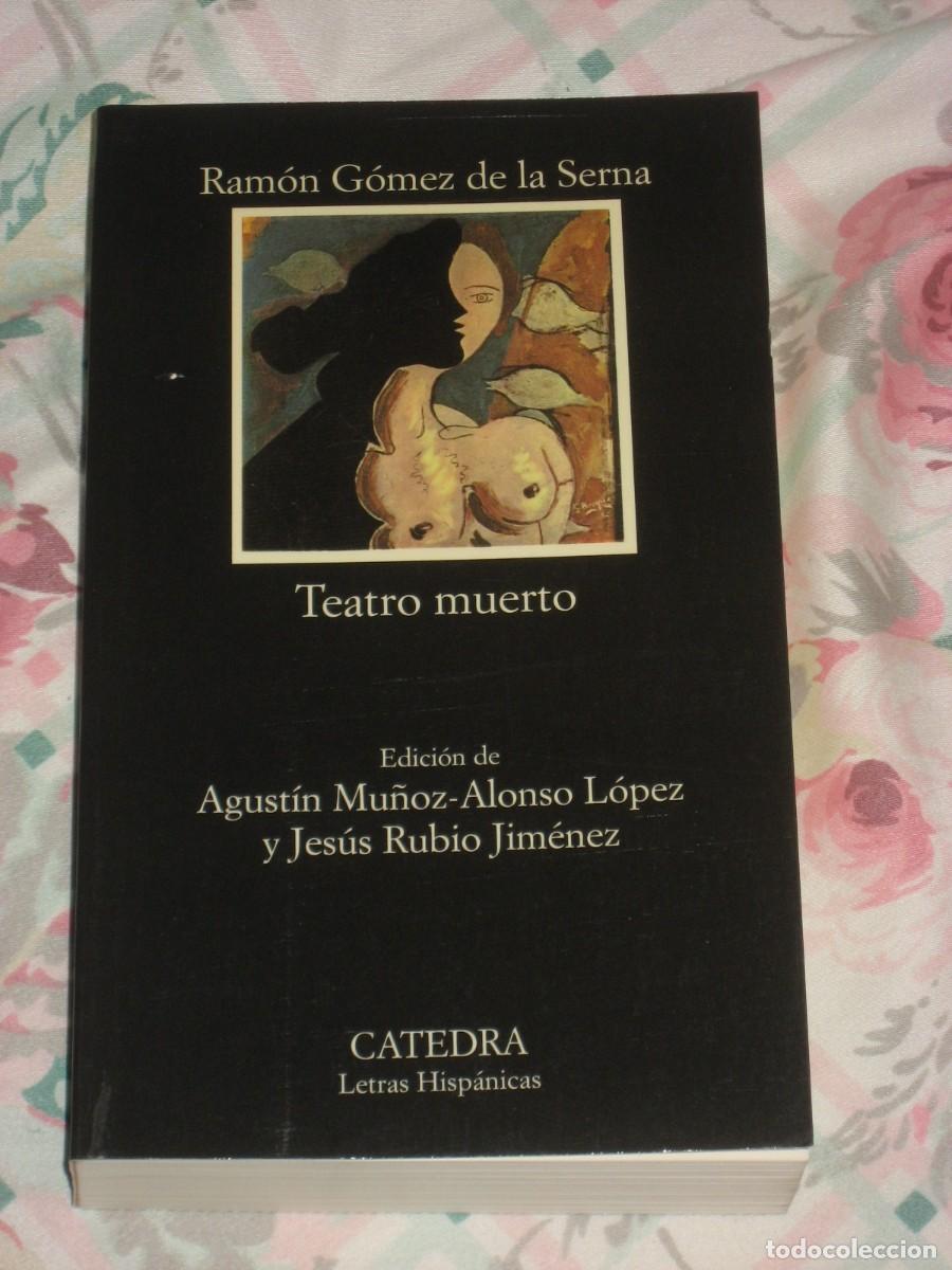 Libros: TEATRO MUERTO - Ram&oacute;n G&oacute;mez de la Serna - Foto 1