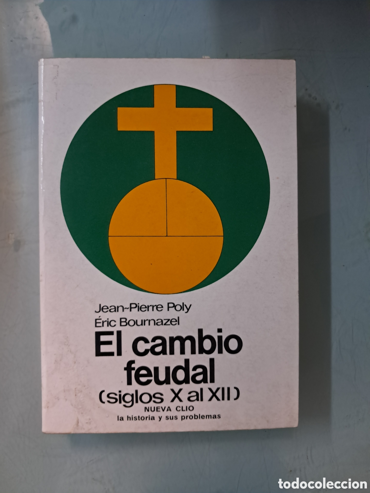 Libros: Jean Pierre Poly, El cambio feudal, Nuevo clio