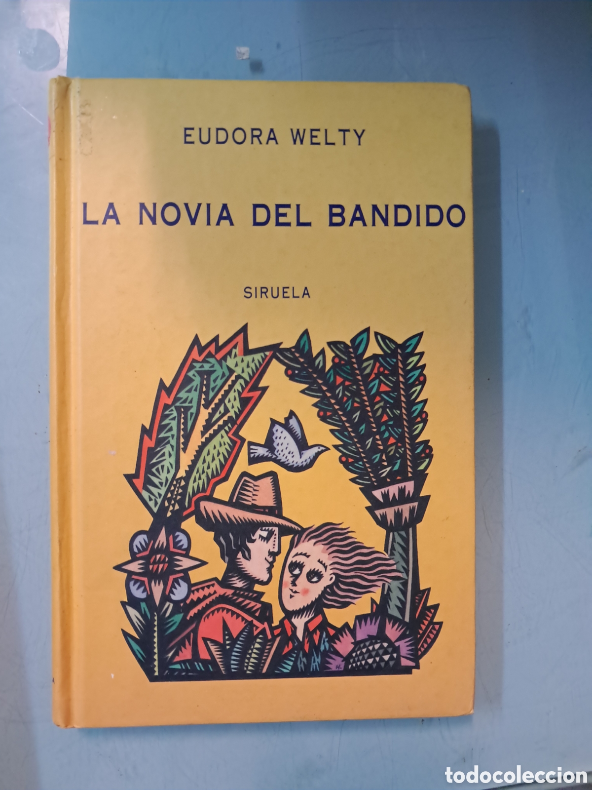 Libros: Eudora Welty, La novia del bandido,Siruela