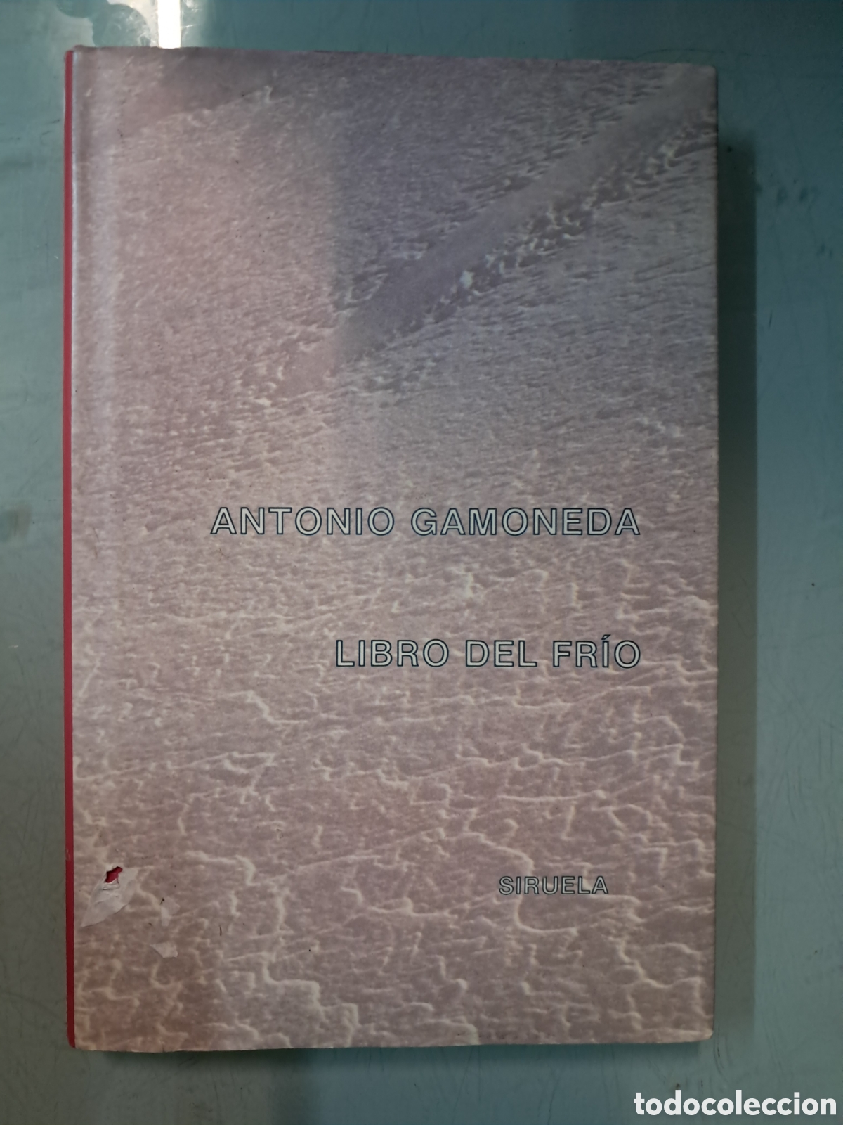 Libros: Antonio Gamoneda, Libro del fr&iacute;o, Siruela