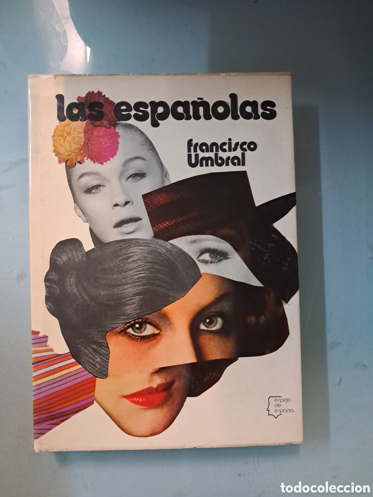 Libros: Francisco Umbral, Las espa&ntilde;olas, Espejo de Espa&ntilde;a - Foto 1